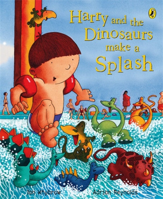 Harry and the Dinosaurs Make a Splash-9780141500478