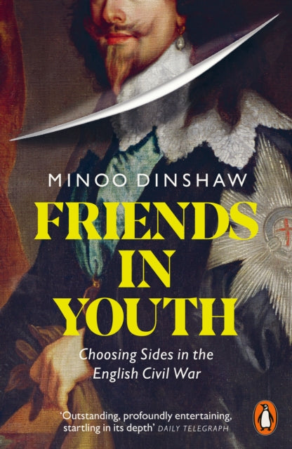 Friends in Youth : Choosing Sides in the English Civil War-9780141986517