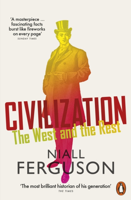 Civilization : The West and the Rest-9780141987934
