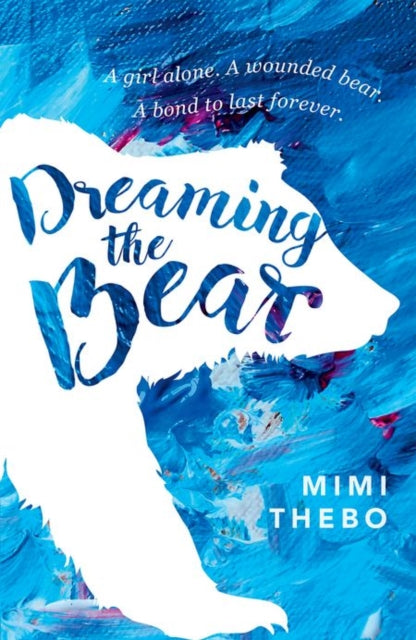 Dreaming the Bear - Mimi Thebo