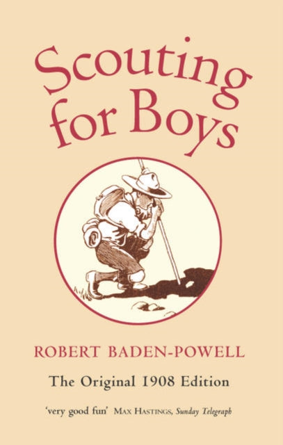 Scouting for Boys: A Handbook for Instruction in Good Citizenship - Robert Baden-Powell
