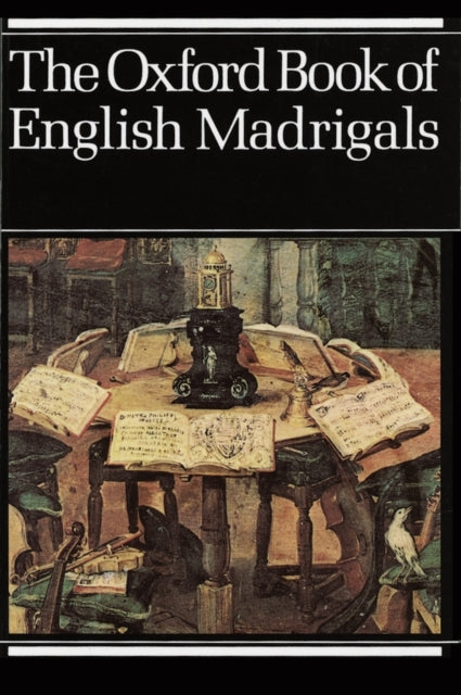The Oxford Book of English Madrigals-9780193436640