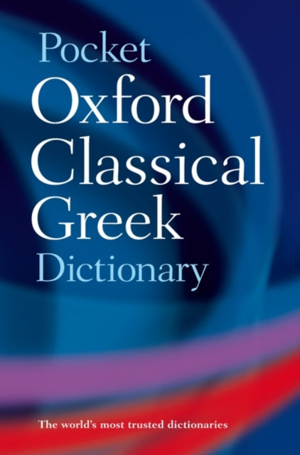 The Pocket Oxford Classical Greek Dictionary-9780198605126