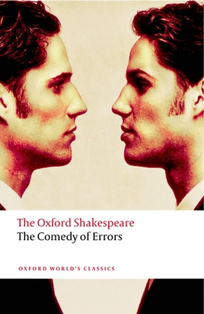 The Comedy of Errors: The Oxford Shakespeare-9780199536146