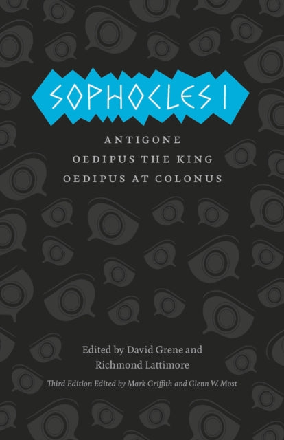 Sophocles I – Antigone, Oedipus the King, Oedipus at Colonus-9780226311517