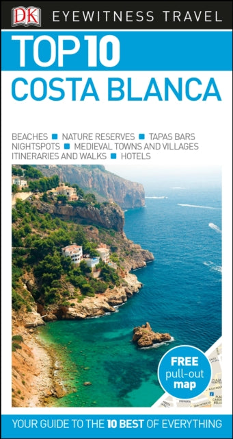 DK Eyewitness Top 10 Costa Blanca - DK Eyewitness