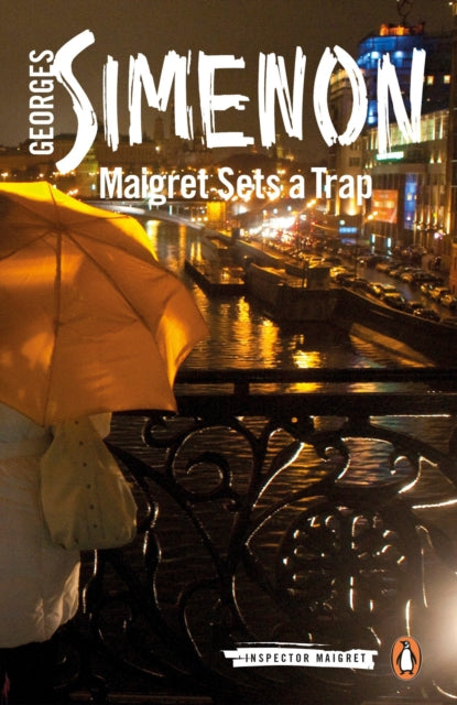 Maigret Sets a Trap : Inspector Maigret #48-9780241297643