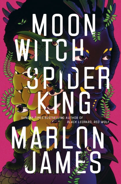 Moon Witch, Spider King: Dark Star Trilogy 2 - Marlon James