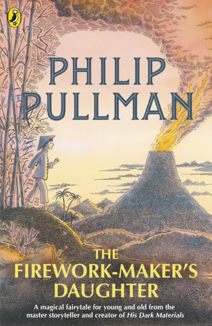 The Firework-Maker&#39;s Daughter - Philip Pullman
