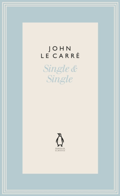 Single & Single - John le Carre