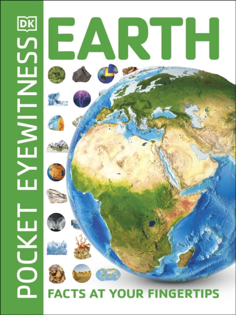Pocket Eyewitness Earth: Facts at Your Fingertips - DK
