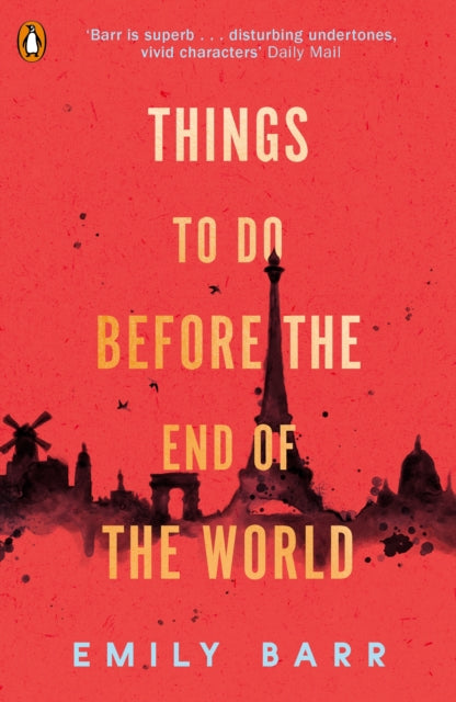 Things to do Before the End of the World - Emily Barr