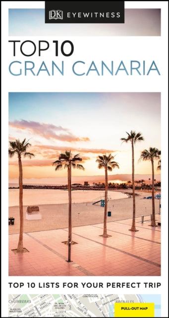 DK Eyewitness Top 10 Gran Canaria - DK Eyewitness