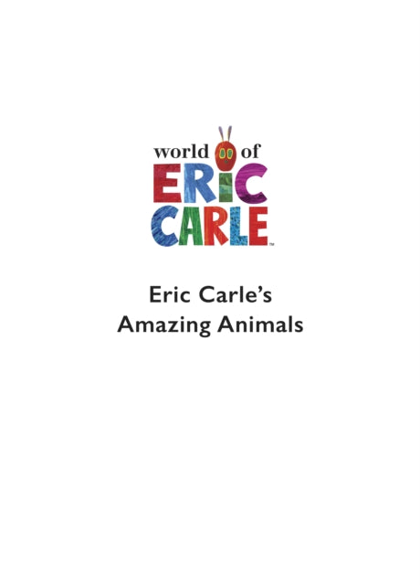 Eric Carle&#39;s Book of Amazing Animals - Eric Carle