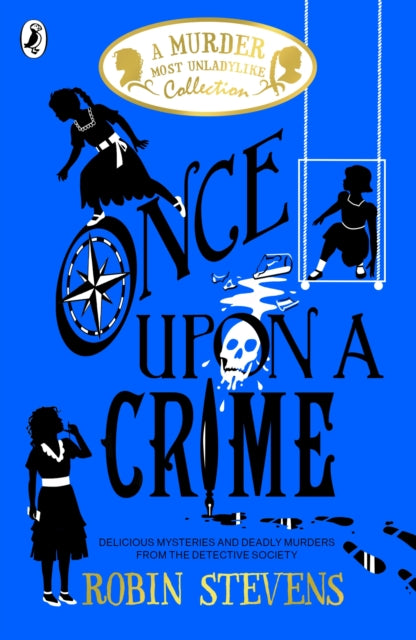 Once Upon a Crime - Robin Stevens