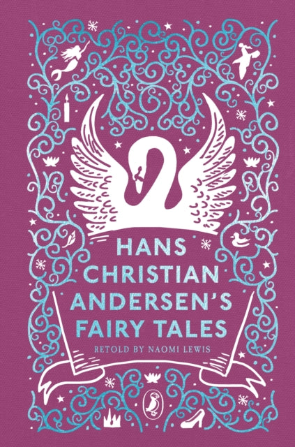 Hans Christian Andersen&#39;s Fairy Tales : Retold by Naomi Lewis-9780241425145