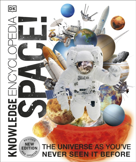 Knowledge Encyclopedia Space! : The Universe as You&#39;ve Never Seen it Before-9780241446676