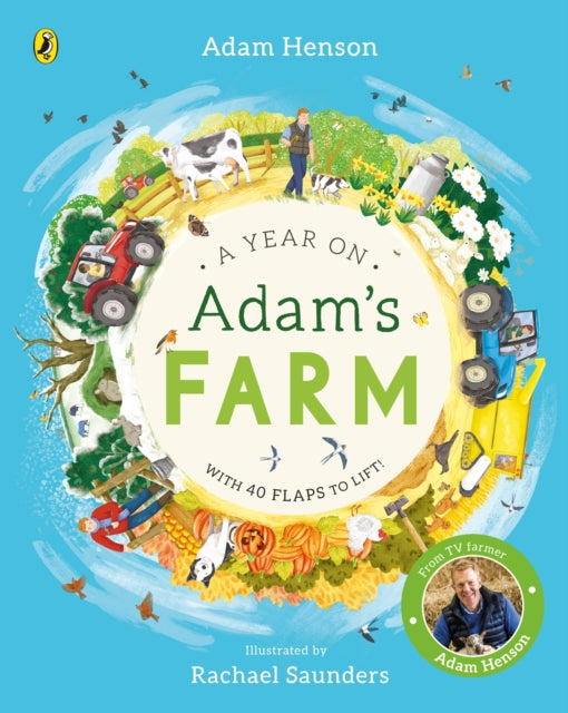 A Year on Adam&#39;s Farm - Adam Henson