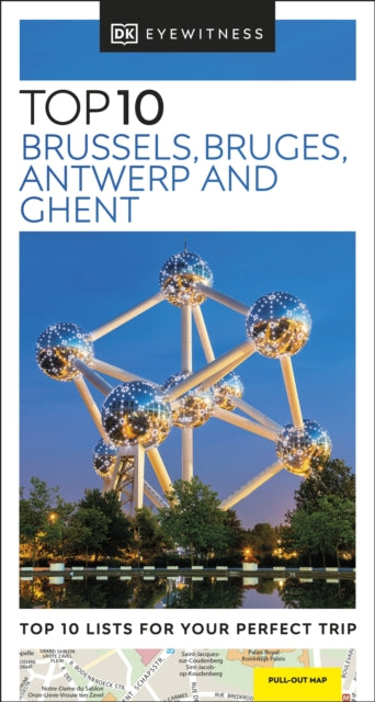 DK Eyewitness Top 10 Brussels, Bruges, Antwerp and Ghent-9780241462805