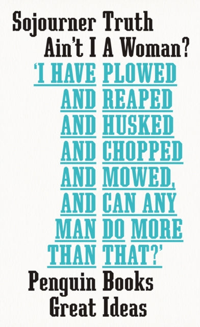 Ain&#39;t I A Woman? - Sojourner Truth