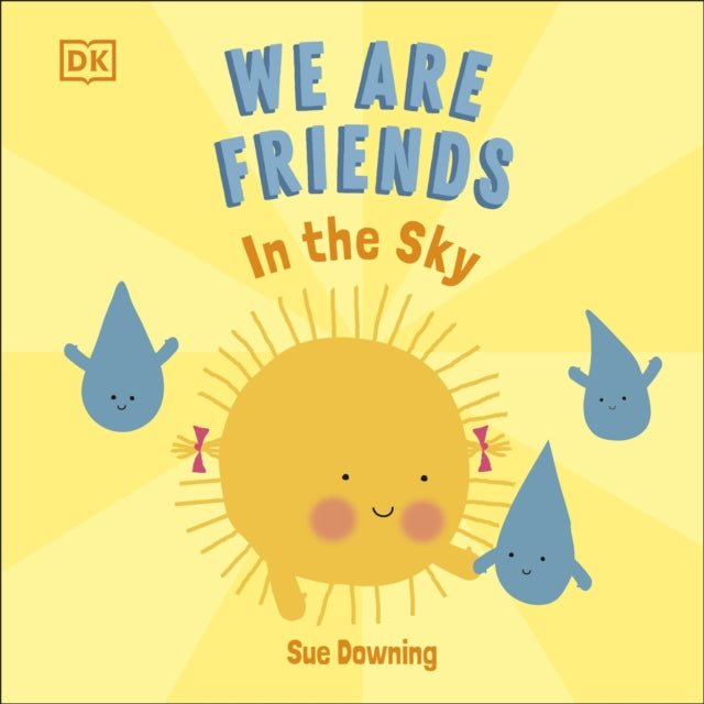 We Are Friends: In The Sky - Sue Downing