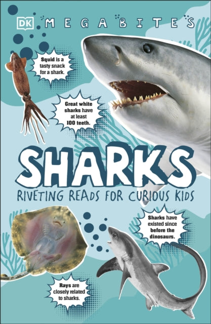 Sharks: Riveting Reads for Curious Kids - DK