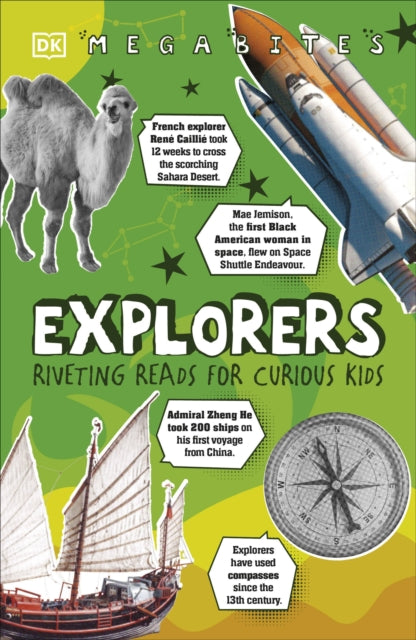 Explorers: Riveting Reads for Curious Kids - DK