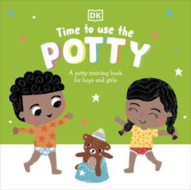 Time to Use the Potty: A Potty Training Book for Boys and Girls - DK