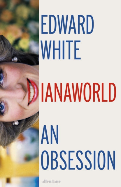 Dianaworld : An Obsession-9780241562680