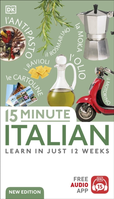 15 Minute Italian : Learn in Just 12 Weeks-9780241601358