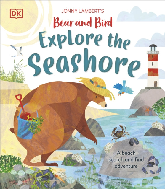 Jonny Lambert’s Bear and Bird Explore the Seashore : A Beach Search and Find Adventure-9780241638408