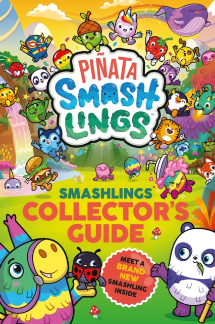 Pinata Smashlings: Smashlings Collector’s Guide-9780241656761