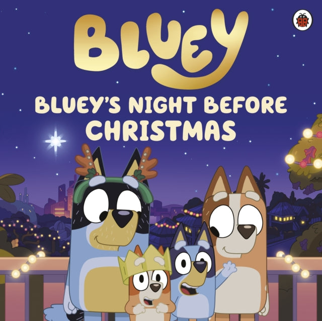 Bluey: Bluey&#39;s Night Before Christmas-9780241673553
