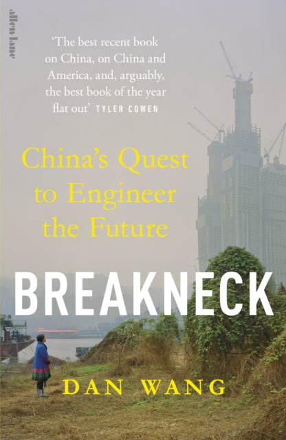 Breakneck : China&#39;s Quest to Engineer the Future-9780241729175