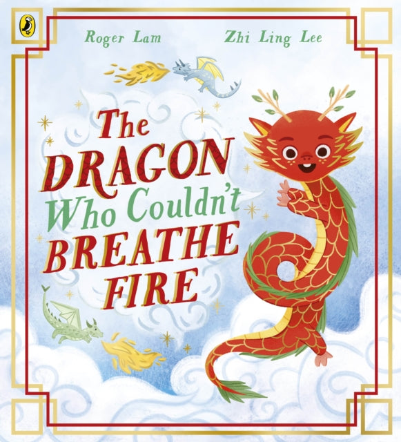The Dragon Who Couldn’t Breathe Fire-9780241733400