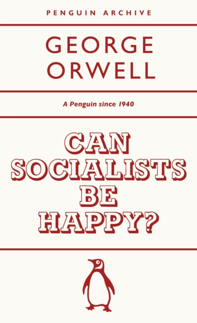 Can Socialists be Happy?-9780241746905