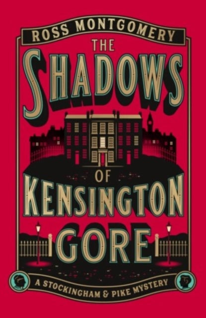 The Shadows of Kensington Gore-9780241766187