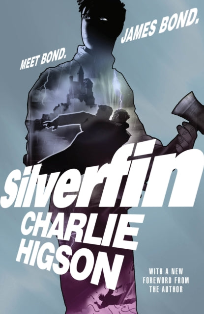 Young Bond: SilverFin : 20th Anniversary Edition-9780241766651