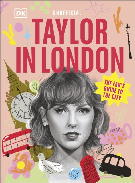 Taylor in London : The Fan's Guide to the City-9780241774397