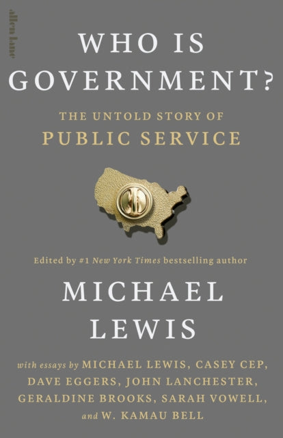 Who is Government? : The Untold Story of Public Service-9780241778876