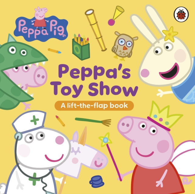 Peppa Pig: Peppa’s Toy Show : A Lift-the-Flap Book-9780241787502