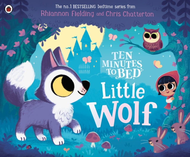 Ten Minutes to Bed: Little Wolf-9780241793084