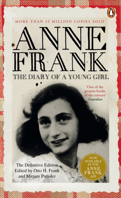 The Diary of a Young Girl: The Definitive Edition of the World&#39;s Most Famous Diary - Anne Frank
