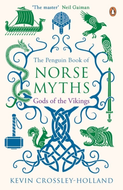 The Penguin Book of Norse Myths: Gods of the Vikings - Kevin Crossley-Holland