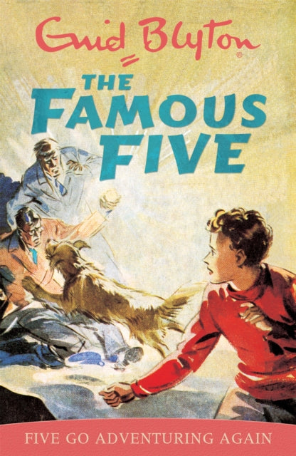 Famous Five: Five Go Adventuring Again: Book 2 - Enid Blyton