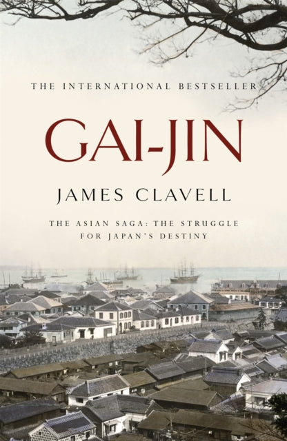 Gai-Jin : The Third Novel of the Asian Saga-9780340766170