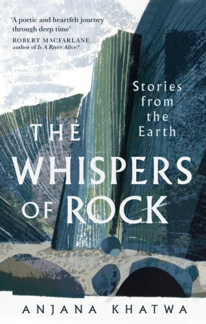 The Whispers of Rock : Stories from the Earth-9780349128870