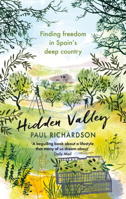 Hidden Valley : Finding freedom in Spain's deep country-9780349144795