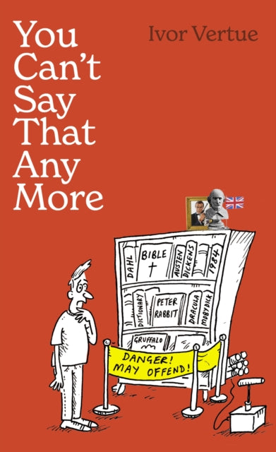 You Can&#39;t Say That Any More-9780349146669