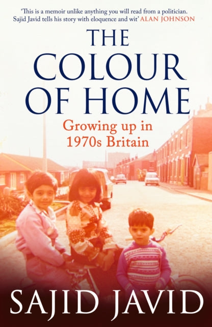 The Colour of Home : Growing up in 1970s Britain-9780349147628